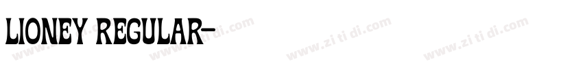 Lioney Regular字体转换 Lioney Regular字体转换